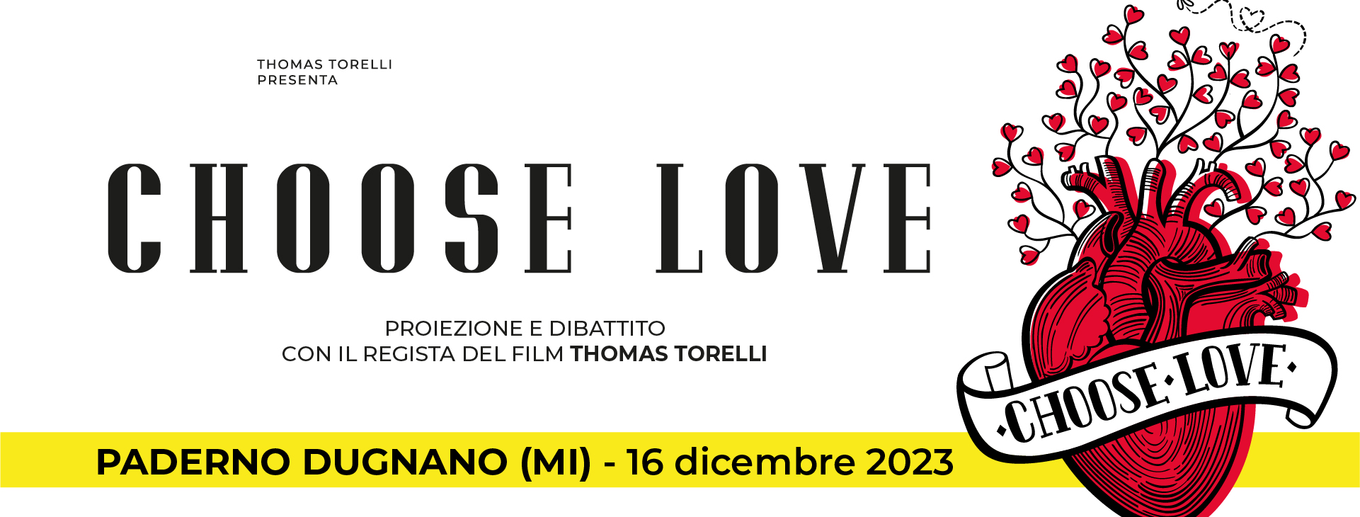 "Choose love" - TILANE CENTRO CULTURALE - PADERNO DUGNANO
